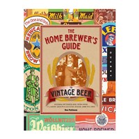 The Home Brewers Guide to Vintage Beer / 