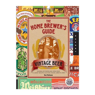 The Home Brewers Guide to Vintage Beer